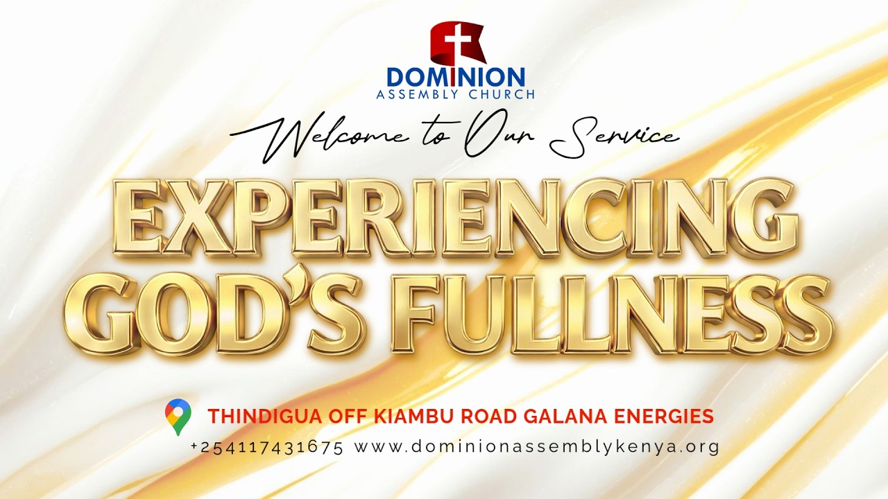 Experiencing God's Fullness - Part 6 | Pst. Felix Onyango | DAC Service 65