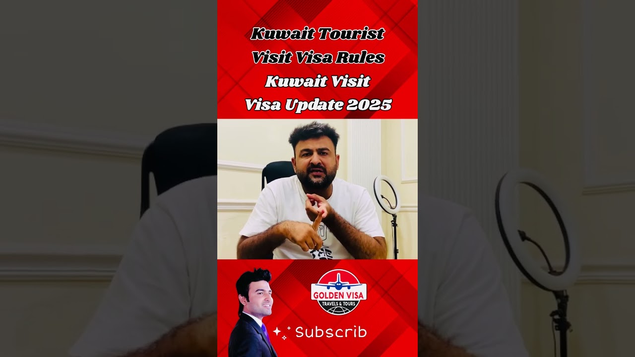 Kuwait Tourist Visa Rules 2025 🤔? #kuwaitvisitvisa #kuwaitvisa #goldenvisatravel