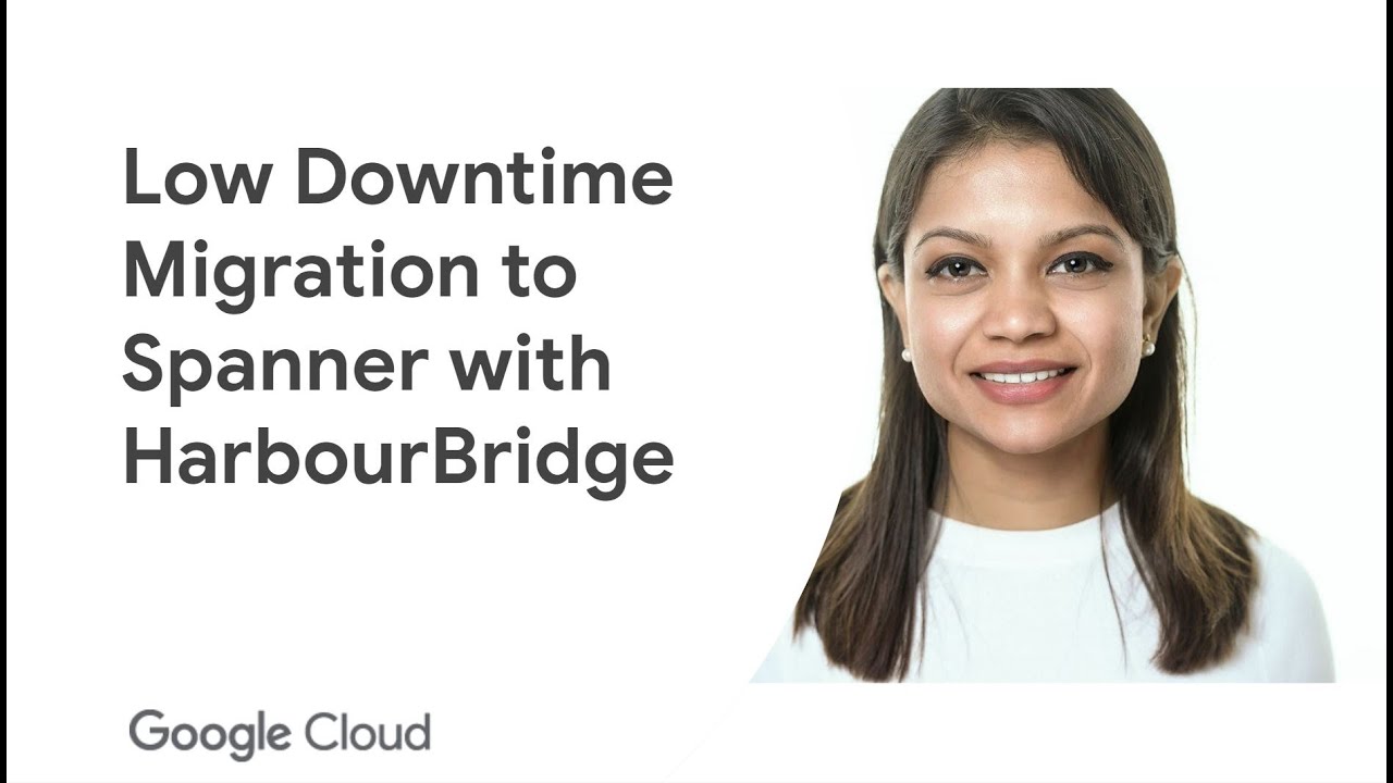 Minimal Downtime Migrations to Spanner with HarbourBridge 2.0