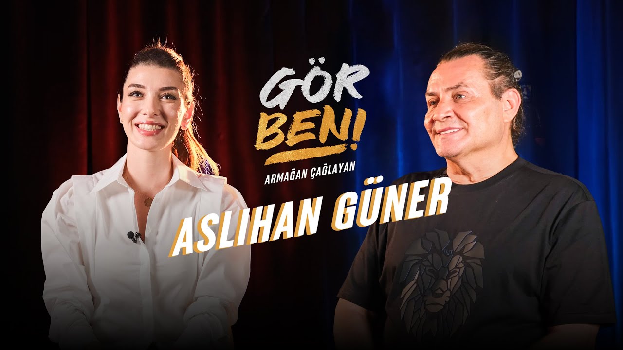 Aslıhan Güner: 