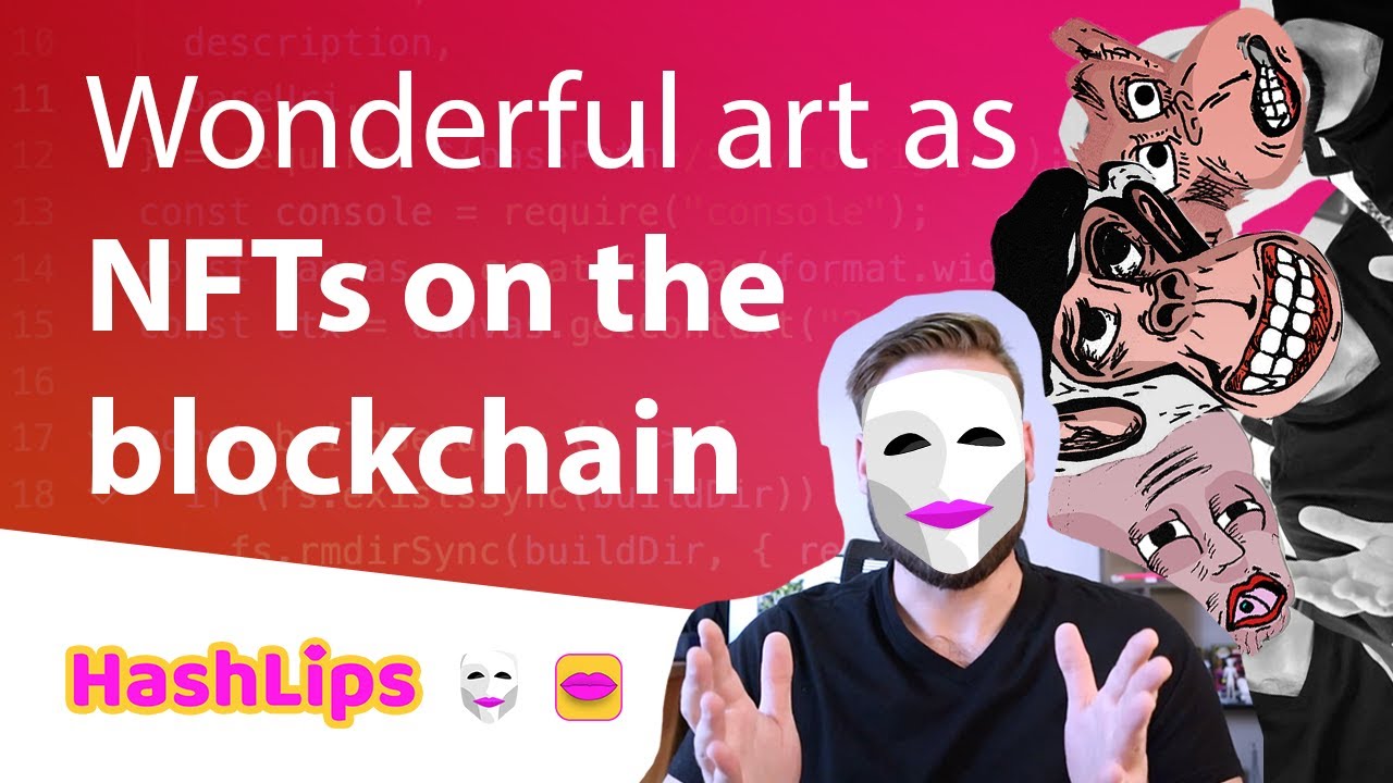 Wonderful art as NFTs on the blockchain