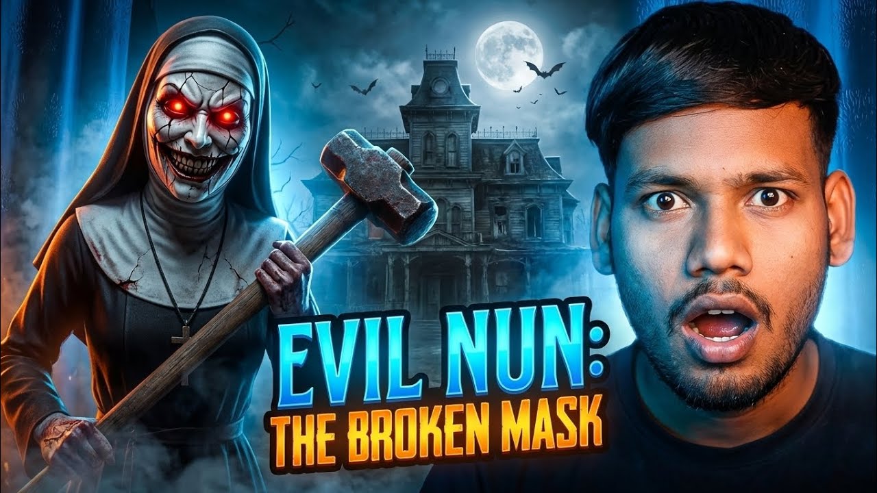  EVIL NUN: The Broken Mask Is Back Again | Scary Horror Gameplay