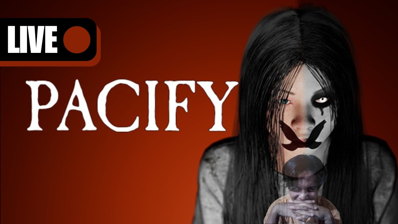 PACIFY | IH TAKUT NYOOO!!!