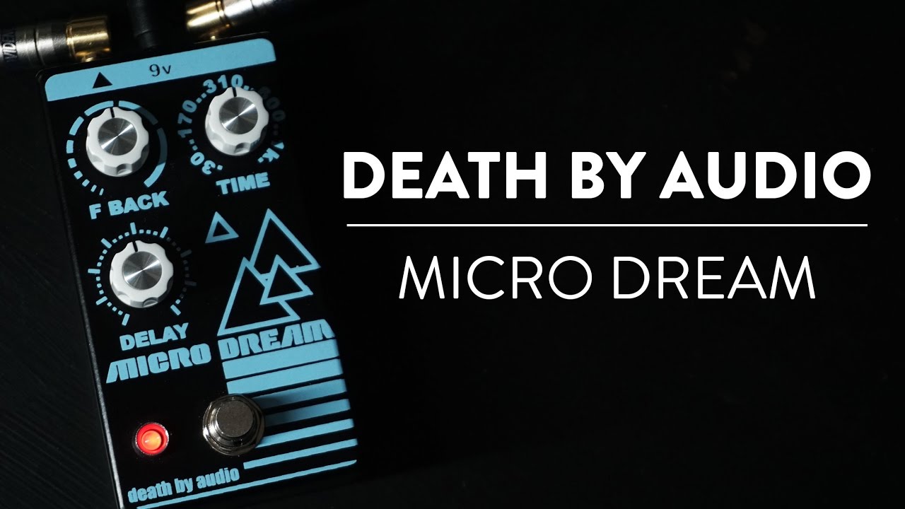 Riff and Run: Death By Audio Micro Dream Delay Demo