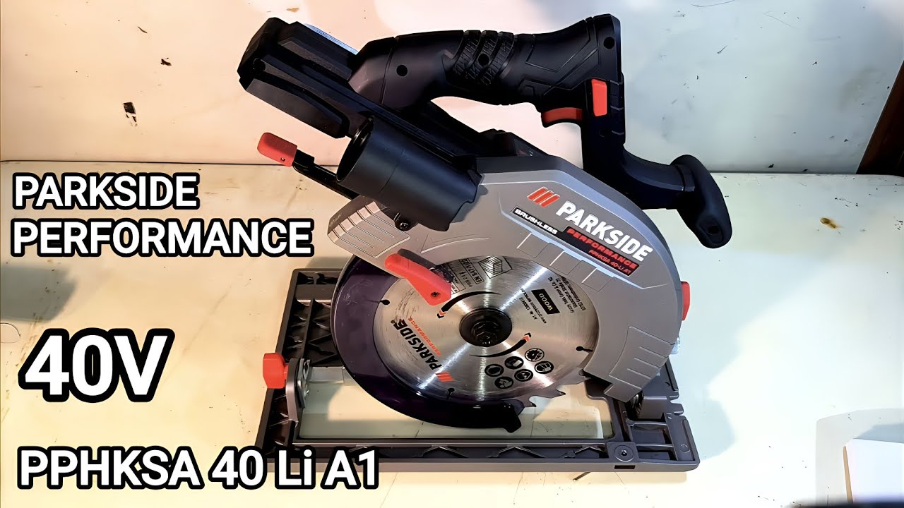PARKSIDE PERFORMANCE 40V PPHKSA 40 Li A1-  AKU CIRKULAR #parkside#parksideperformance #circularsaw