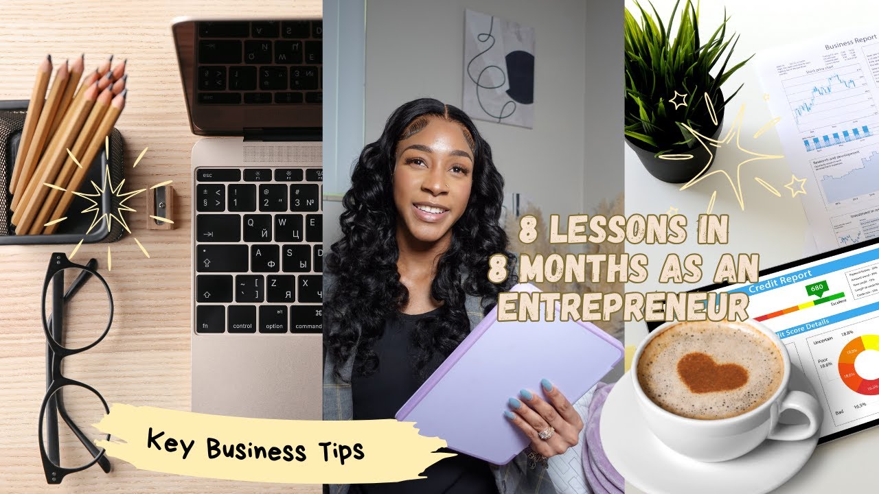 8 Things I’ve Learned as an Entrepreneur in 8 Months | Key Business Tips!