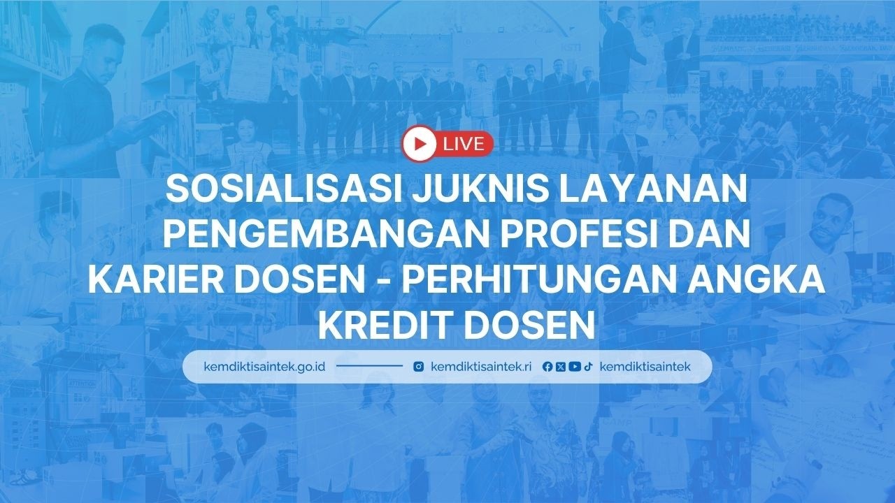 Sosialisasi Juknis Layanan Pengembangan Profesi dan Karier Dosen - Perhitungan Angka Kredit Dosen
