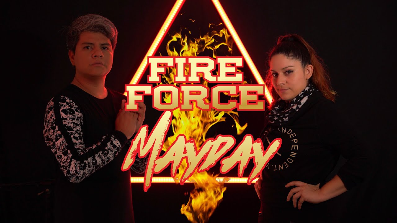 FIRE FORCE -『 MAYDAY 』 | FULL COVER ESPAÑOL LATINO | Opening 2 | Danie Green & Caleb Geller