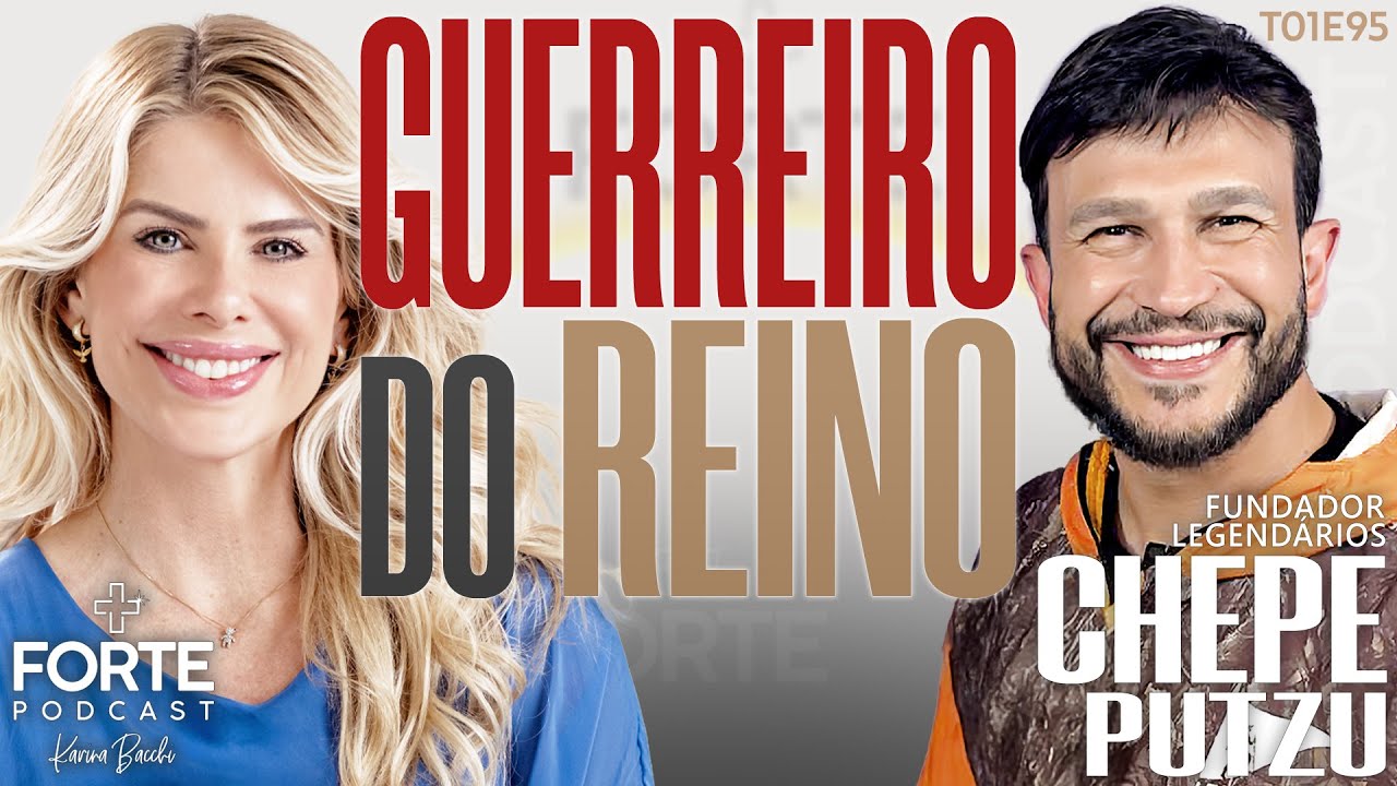 GUERREIRO DO REINO ! CHEPE PUTZU #MAISFORTEPODCAST