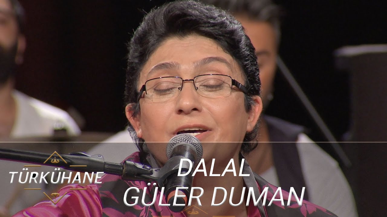 Türkühane I Güler Duman - Dalal (Bir Ay Doğdu)