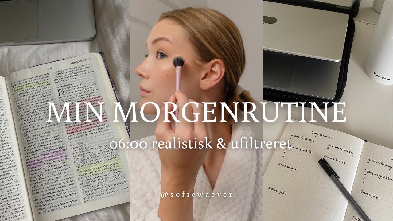 MIN MORGENRUTINE // autentisk og ufiltreret🤍