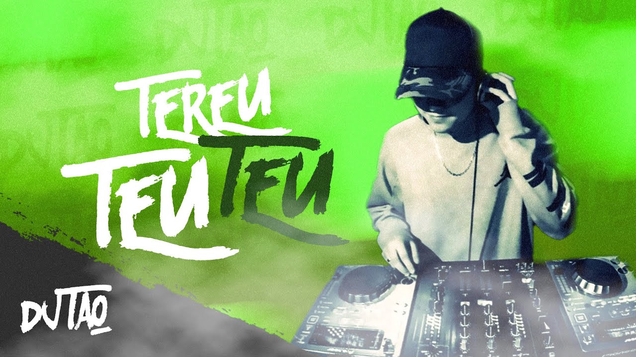 Tereu Teu Teu - DJ TAO