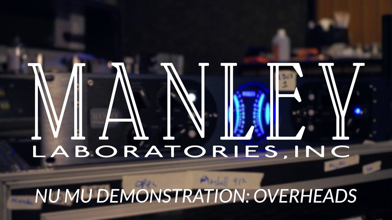 Manley Nu Mu Demonstration: OVERHEADS