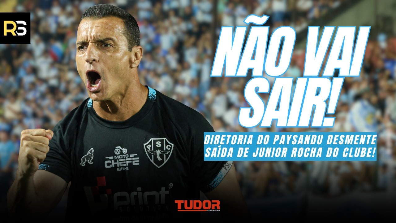 🚨🐺 NÃO SAI! Júnior Rocha permanece no Paysandu e Papão joga Copa Norte em Castanhal!