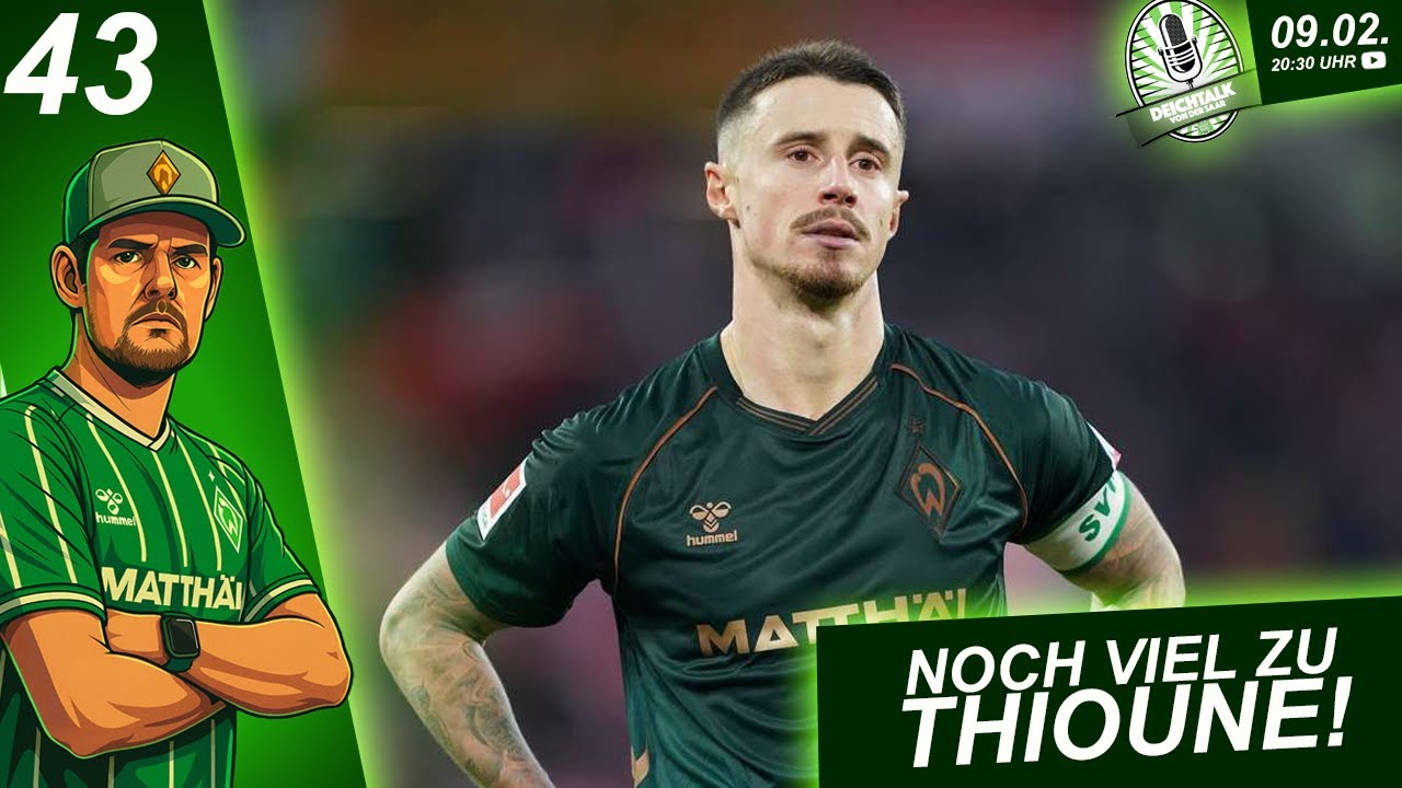 Noch viel zu Thioune | Deichtalk von der Saar #43