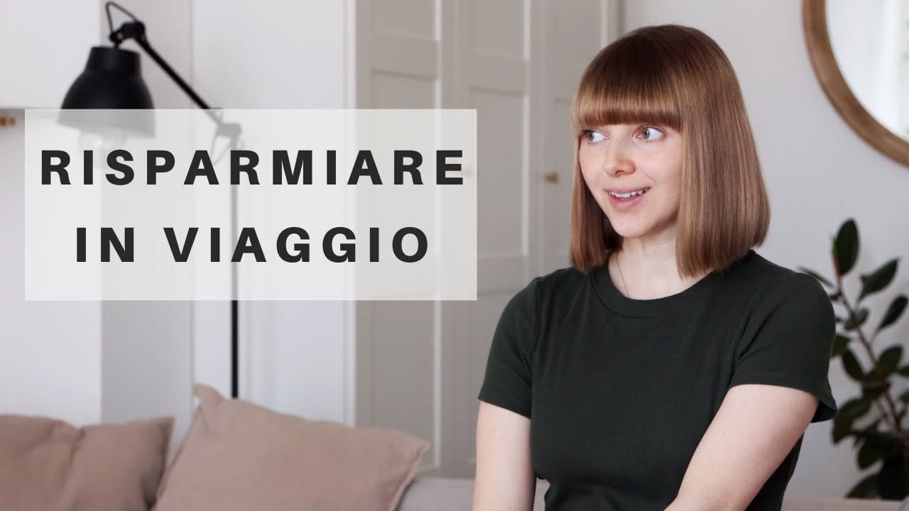 Come risparmio in viaggio | 10 consigli utili