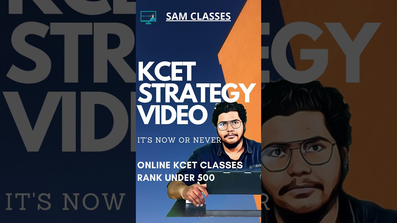 KCET CRASH COURSE STRATEGY VIDEO|| GET GOOD RANK IN KCET ||KCET 2024||SAMCLASSES|KCET TIPS & TRICKS