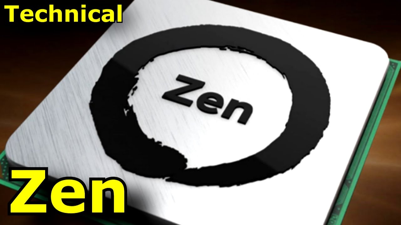 Zen - AMD's New CPU Architecture.