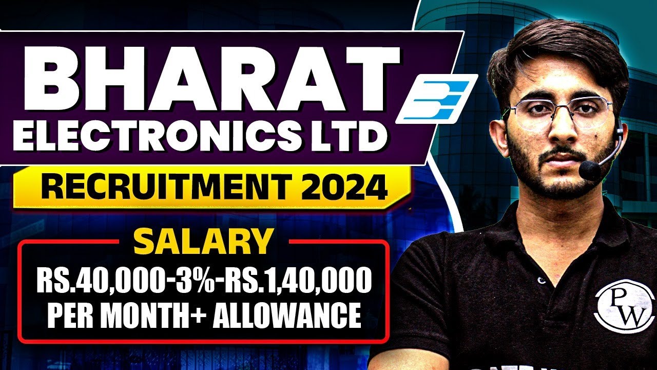 BEL Recruitment 2024 | Deputy Engineers Post | Salary + Allowance | Detailed Notification