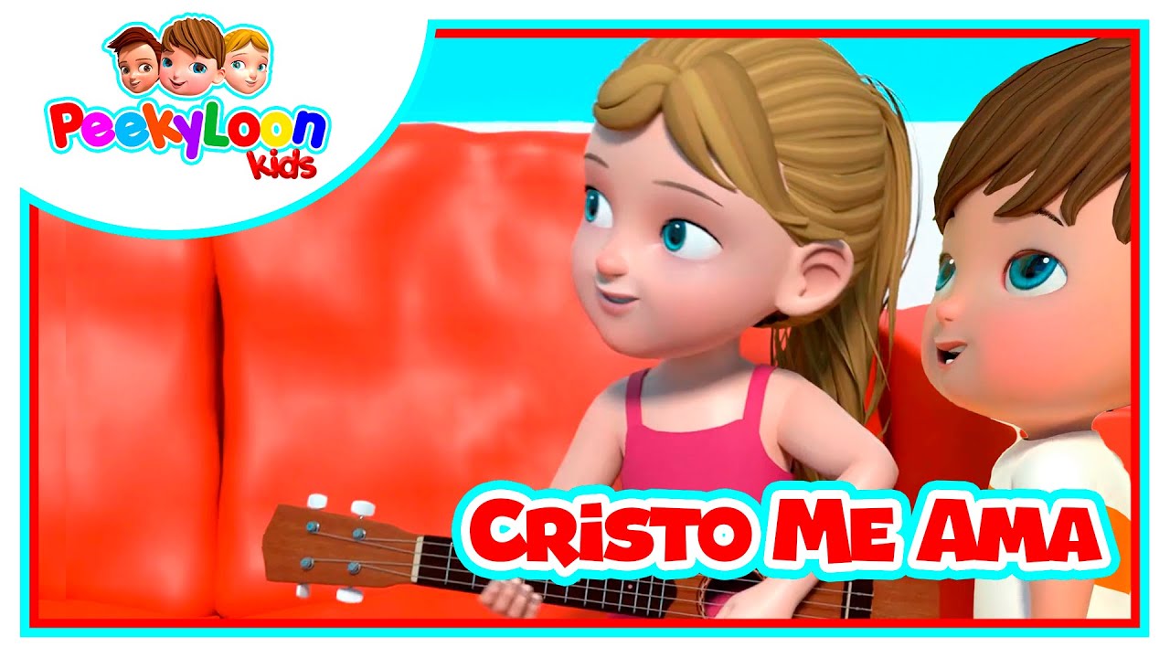 Cristo me ama - PeekyLoon Kids - Musica Cristiana Para Niños - Canciones Cristianas Infantiles