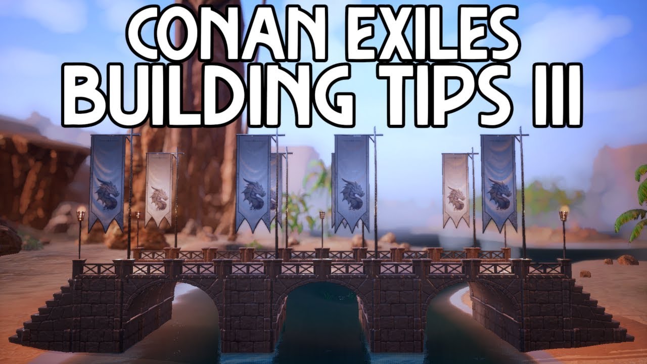 Советы по строительству в Conan Exiles III — ещё 5 советов по строительству, которые вы можете ис...