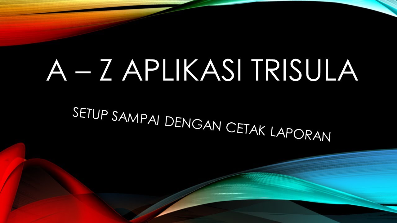 Cara Penggunaan Aplikasi Trisula Simpan Pinjam | Persiapan sampai cetak laporan