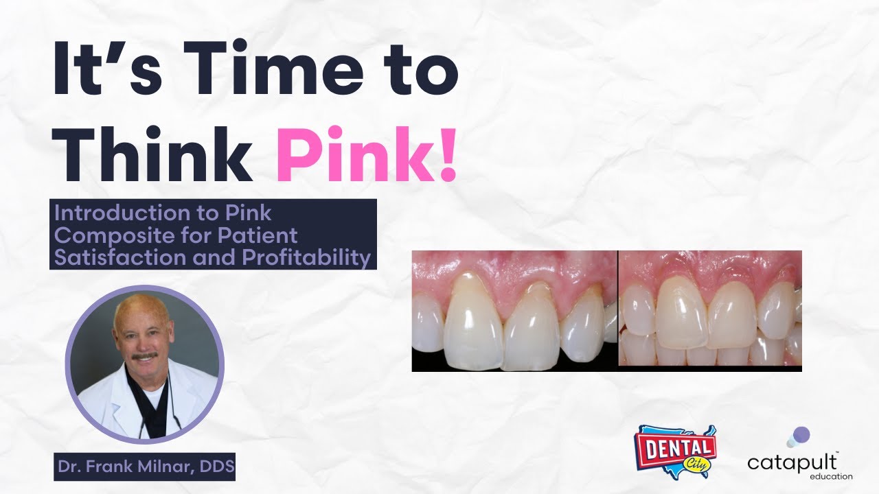 Dental Treatment: Pink Composite | Aug 22, 2023