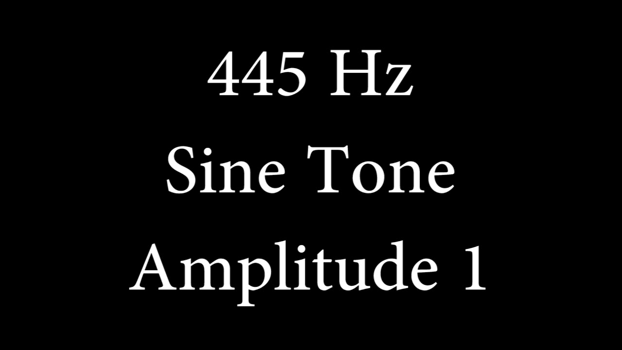 445 Hz Sine Tone Amplitude 1