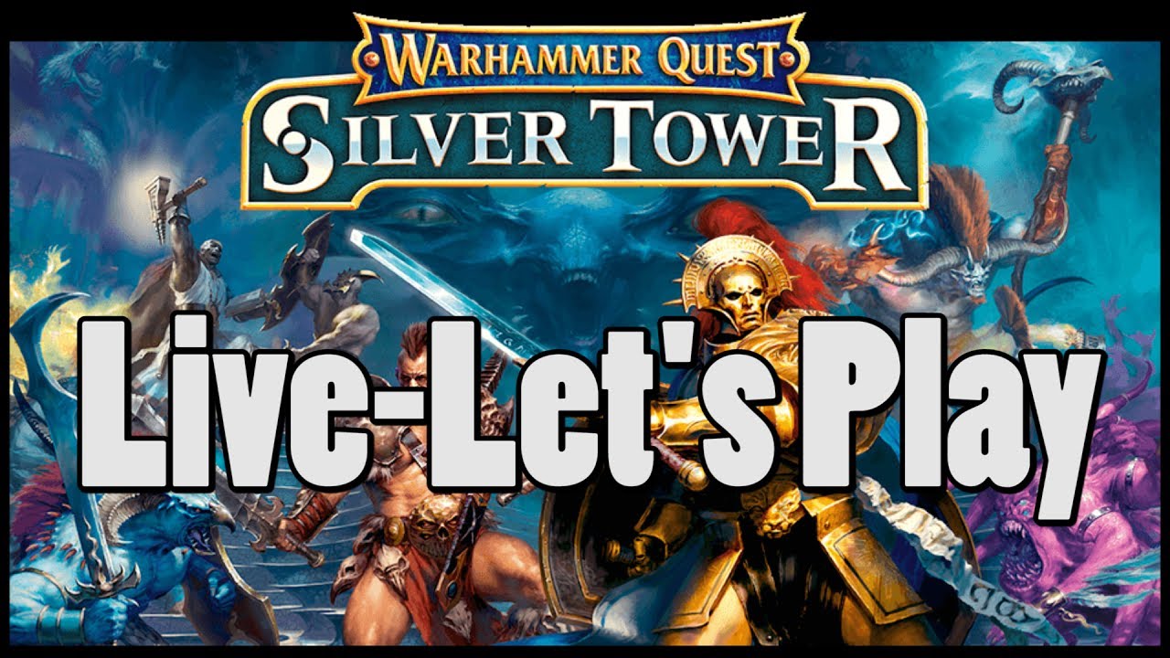 Warhammer Quest: Silver Tower Let's Play mit Michael Mingers