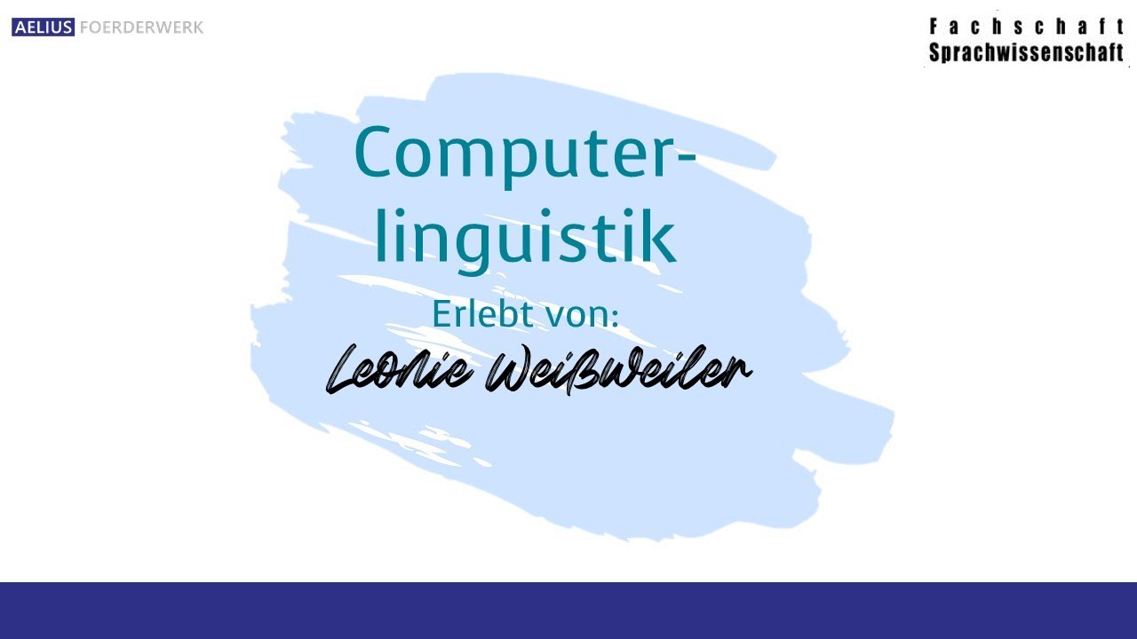 Erlebe Computerlinguistik mit Leonie Wei&szlig;er (Geisteswissenschaften erleben!)