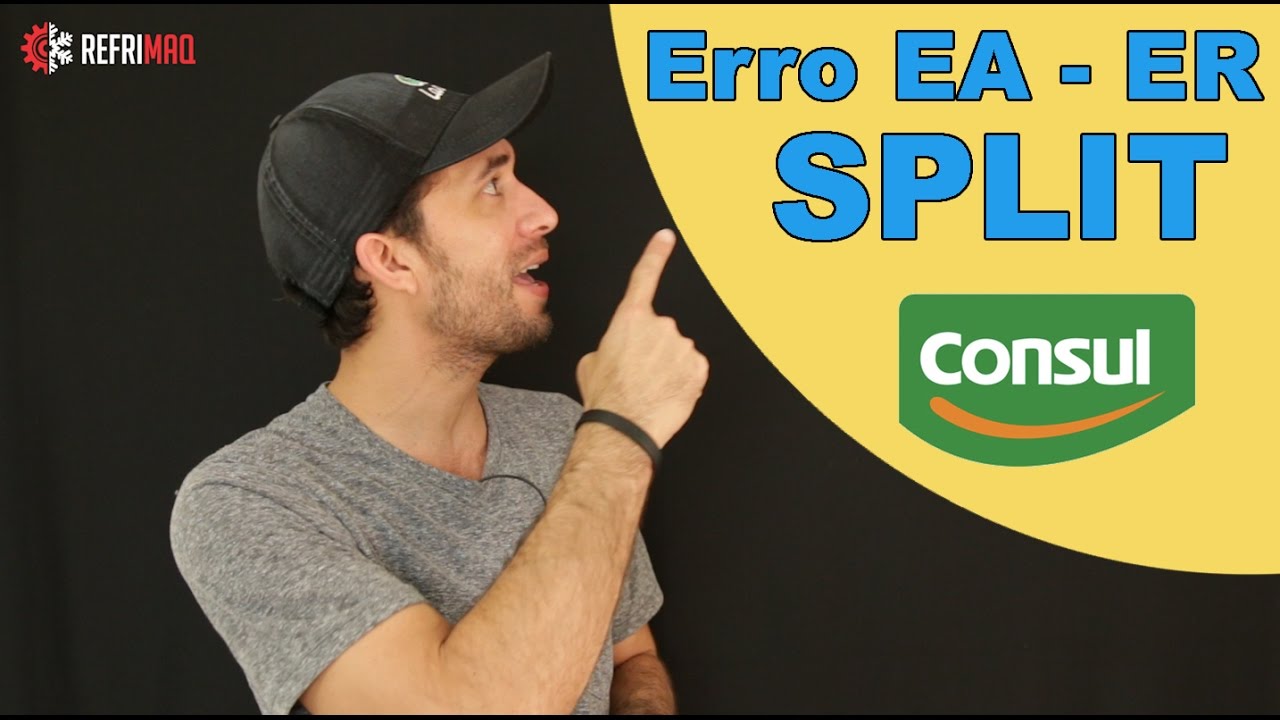 Erro EA - ER ar condicionado split Cônsul - Refrimaq.org