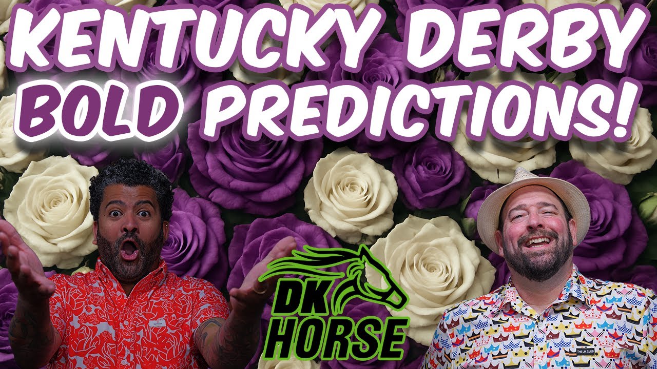 BOLD Predictions - 2025 Kentucky Derby - Presented by DK Horse