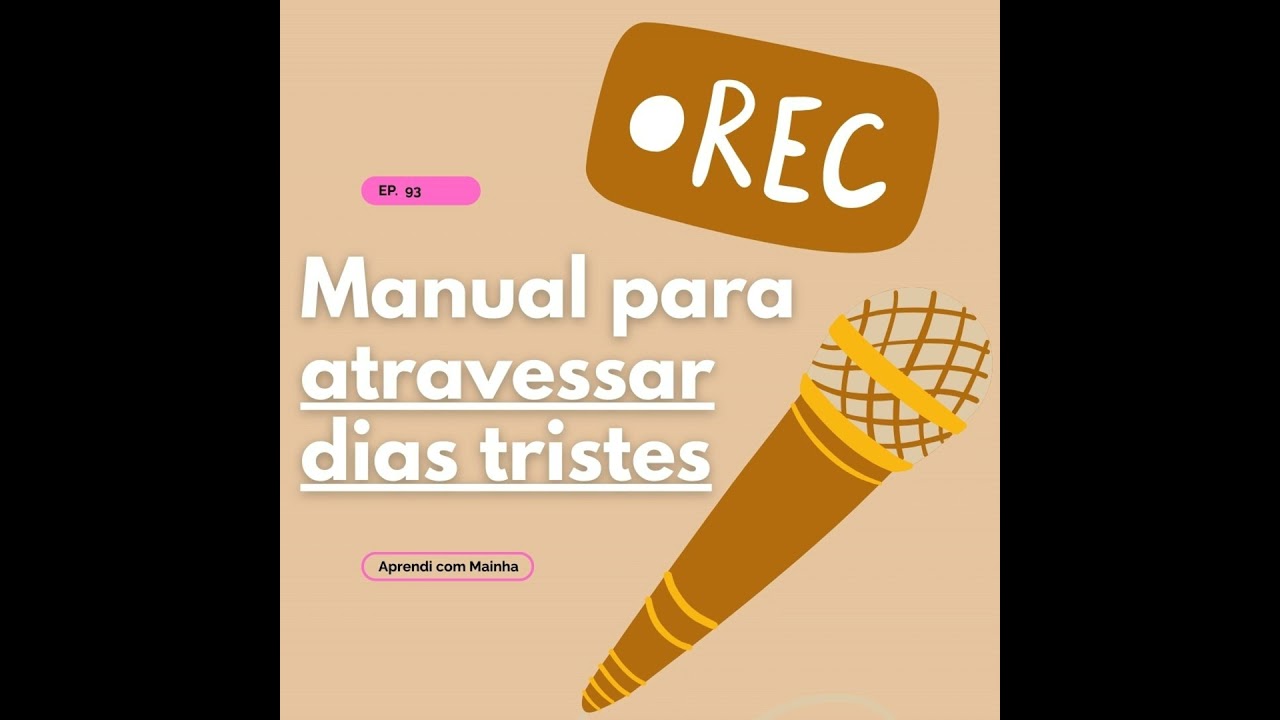 Manual para atravessar dias tristes!