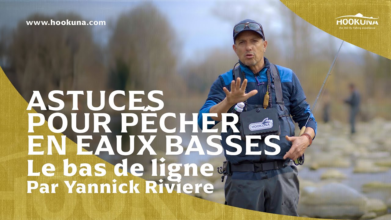 Astuces pour pêcher en eaux basses | Le bas de ligne