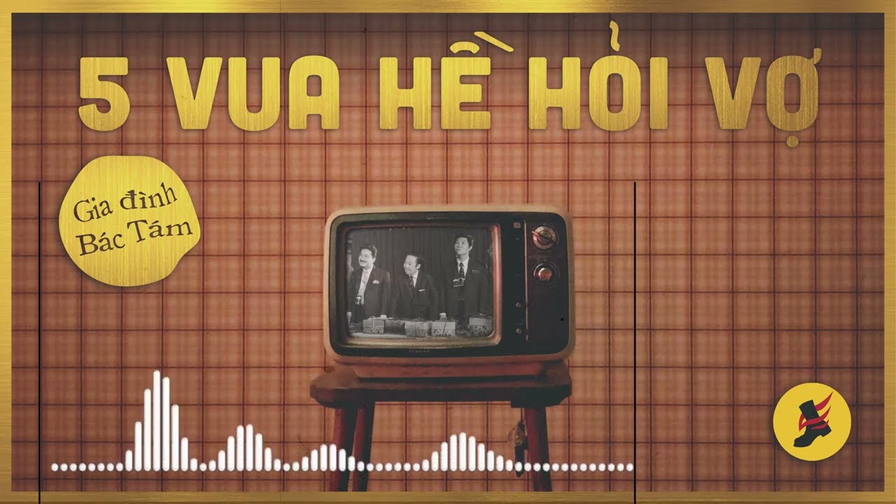GIA ĐÌNH BÁC TÁM - 5 Vua Hề Hỏi Vợ | Hài trước năm 1975