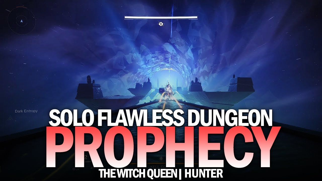 Solo Flawless Prophecy Dungeon in The Witch Queen (Hunter) [Destiny 2]