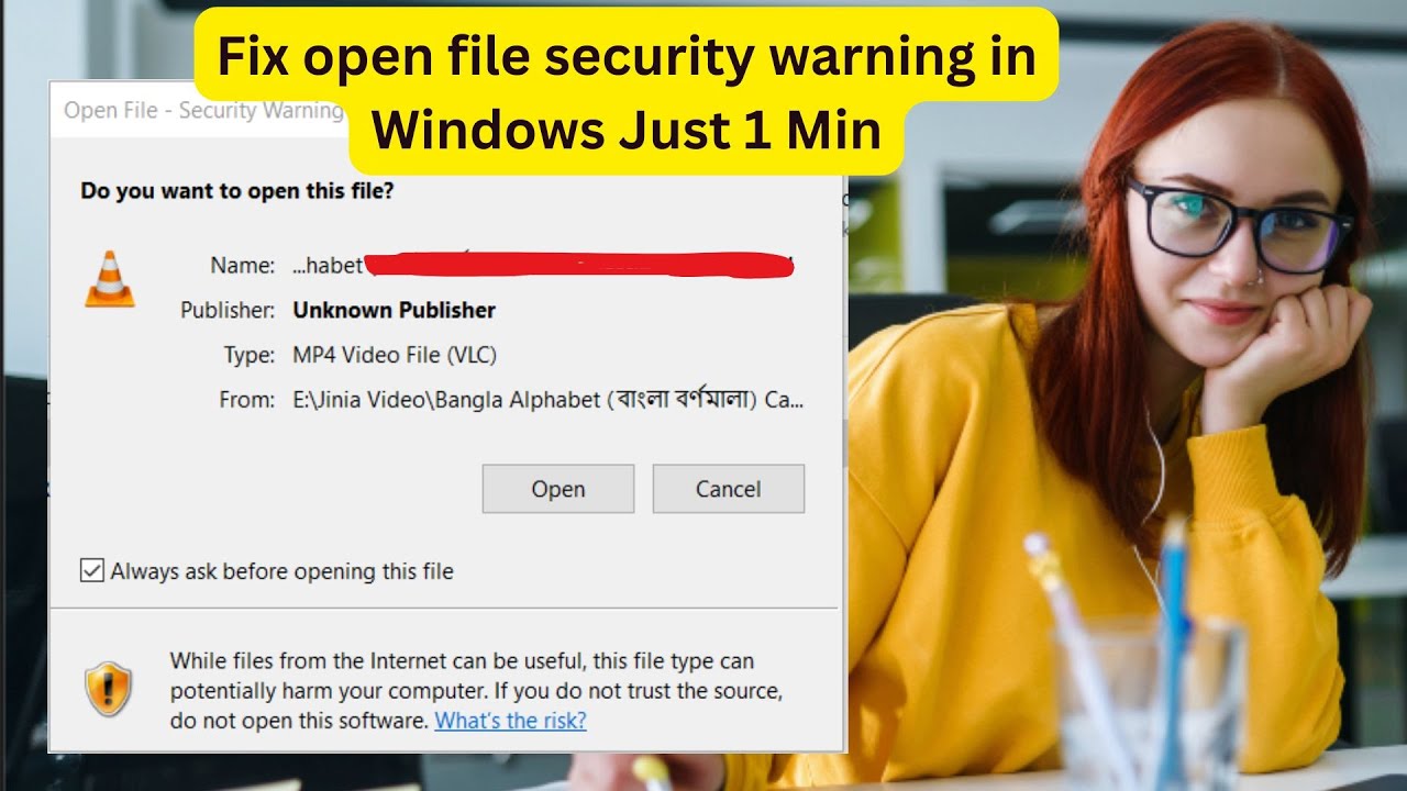 How to Fix open file security warning in Windows