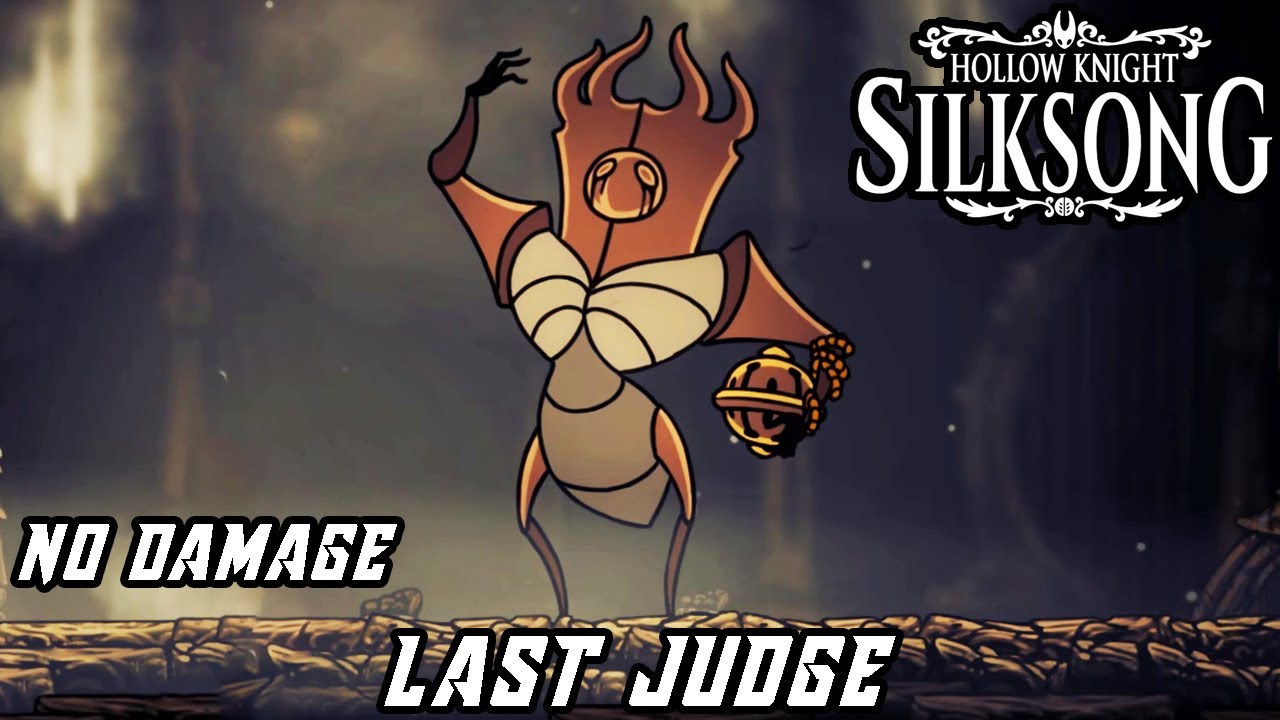 Hollow Knight: Silksong - Last Judge [No Damage | No Tools]