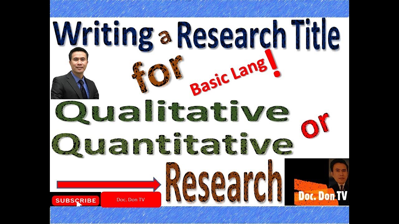 Sample Titles for Qualitative and Quantitative Research