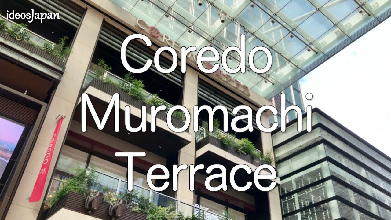 Hidden Tokyo: Coredo Muromachi Terrace