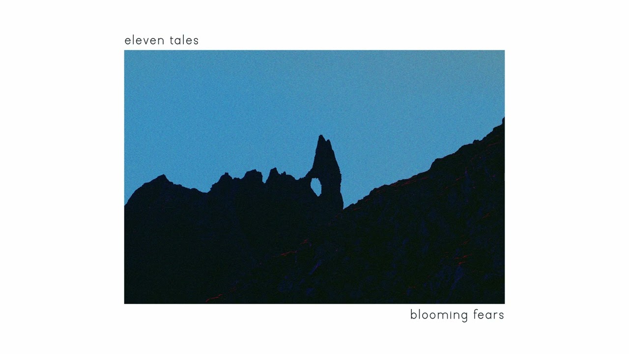 Eleven Tales - Blooming Fears