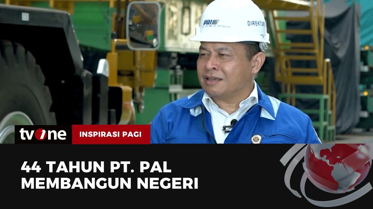44 Tahun PT. PAL Membangun Negeri | Inspirasi Pagi tvOne