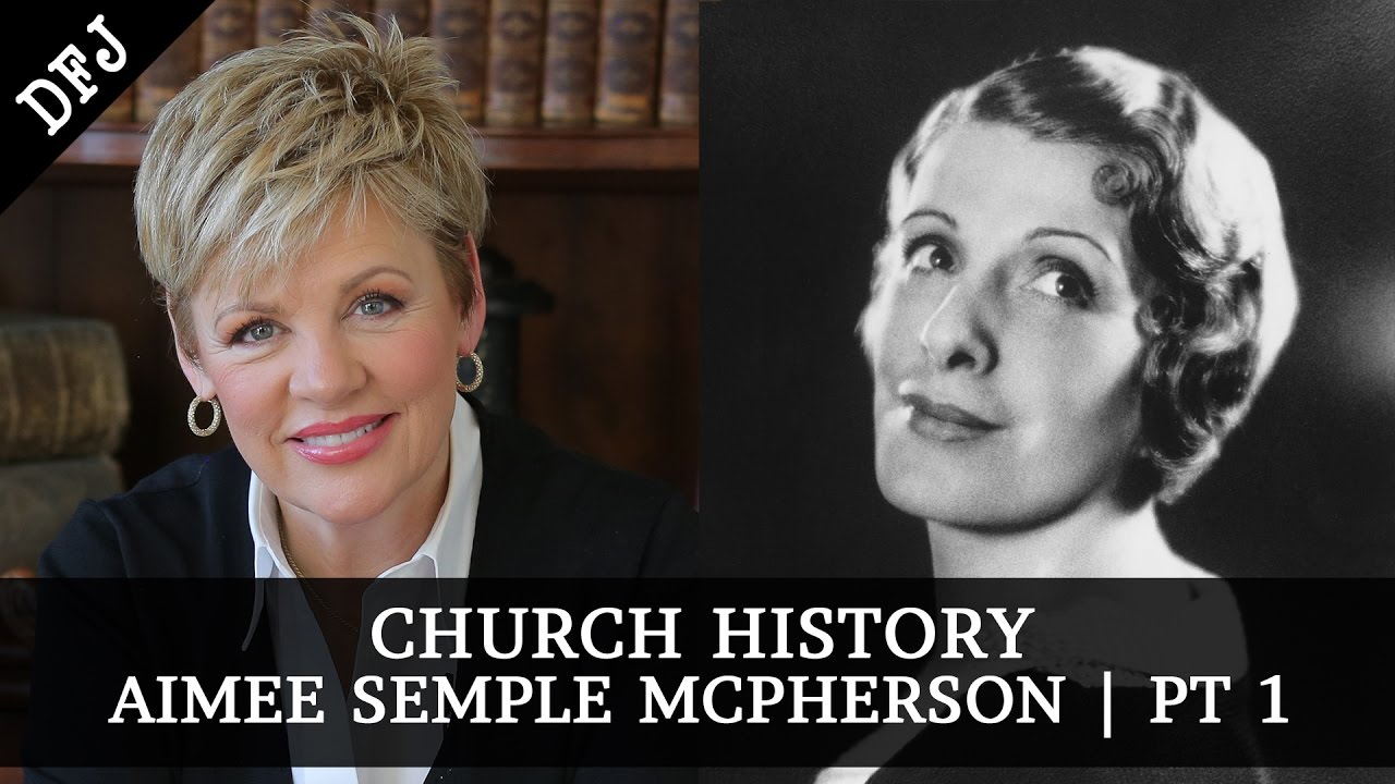 Church History with Nancy Dufresne | Aimee Semple McPherson | Part 1