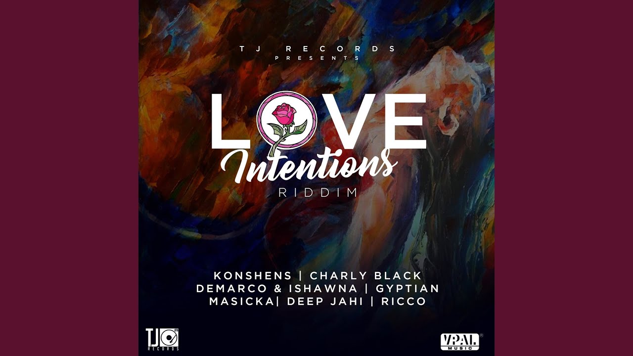 Love Intentions Riddim