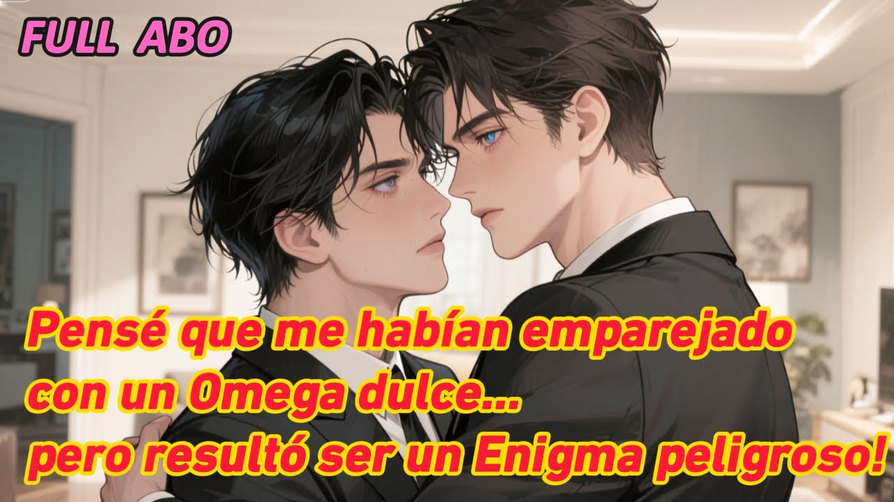 Pensé que me habían emparejado con un Omega dulce… ¡pero resultó ser un Enigma peligroso!