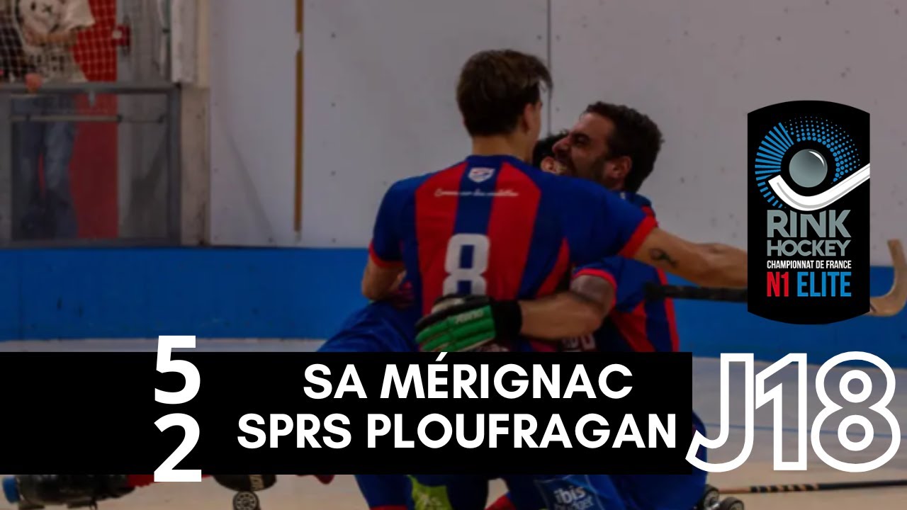 HIGHLIGHTS - N1 ELITE FRANCE RINK HOCKEY 24/25 🇫🇷 - J18 - SA MÉRIGNAC  -  SPRS PLOUFRAGAN