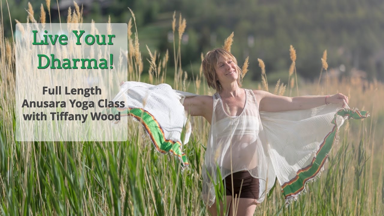 Live Your Dharma! Level 1/2 Full Length Anusara Yoga Class