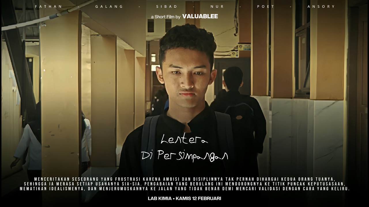 Film Pendek: Lentera Dipersimpangan - oleh VALUABLEE