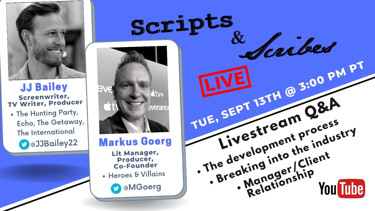 S&S LIVE (Ep 50) Lit Manager Markus Goerg (Heroes & Villains) & Writer/Producer JJ Bailey