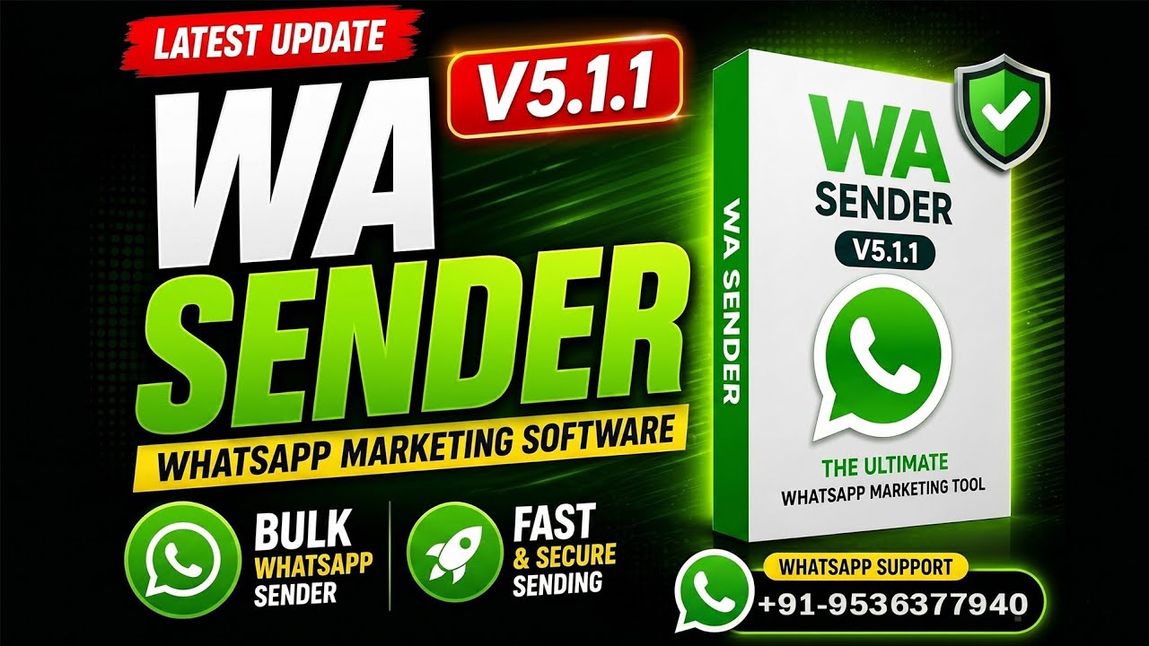 Download latest version WA Sender V5.1.1 No.1 whatsapp automation marketing software #wasender